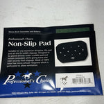 New Black Professionals Choice Non-Slip Pad #EP702 B-501